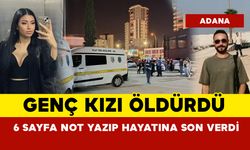 Genç kızı öldürdü 6 sayfa mektup yazıp 12.kattan atladı