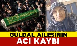 Güldal Ailesinin Acı Günü