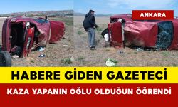 Habere giden gazeteci oğlunun kaza yaptığını gördü