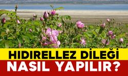 Hıdırellez dileği nasıl yapılır?