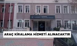 ARAÇ KİRALAMA HİZMETİ ALINACAKTIR