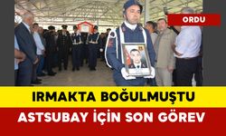 Irmakta boğulan Astsubay Hakan Fidan için son görev