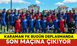 Karaman FK Bugün Deplasmanda Son Maçına Çıkıyor