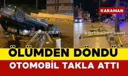 Karaman’da kontrolden çıkan araç demir bariyerlere çarparak takla attı