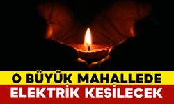 Karaman'da o büyük mahallede elektrik kesilecek
