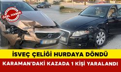 Karaman’da otomobiller kavşakta çarpıştı: 1 yaralı