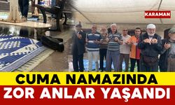 Karaman’da sağanak altında Cuma namazı: zor anlar yaşandı