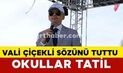 Vali Çiçekli Sözünü Tuttu: Okulları Tatil Etti