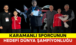 Karamanlı Sporcunun Hedefi Dünya Şampiyonluğu