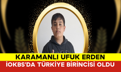 Karamanlı Ufuk Erden İOKBS'da Türkiye Birincisi Oldu