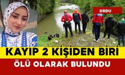 Kayıp 2 kişiden biri ölü olarak bulundu