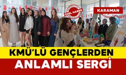 KMÜ’de yaşlı ve bakıma muhtaç hastalar için sergi düzenlendi