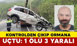 Kontrolden çıkan araç ormana uçtu: 1 ölü, 3 yaralı