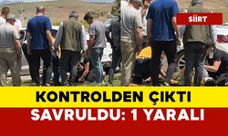 Kontrolden çıktı savruldu: 1 yaralı