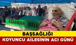 Koyuncu Ailesinin Sevilen İsmi Vefat Etti