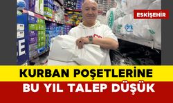 Kurban poşetlerine bu sene talep düşük