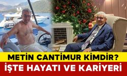 Metin Cantimur Kimdir? İşte Hayatı ve Kariyeri