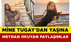 Mine Tugay’dan Yaşına Meydan Okuyan Paylaşımlar