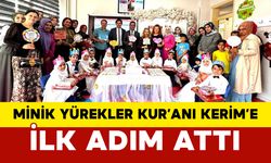 Minik Yürekler Kur’an-ı Kerim’e İlk Adımı Attı