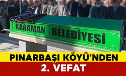 Pınarbaşı Köyünden 2. Vefat Arıkan Vefat Etti