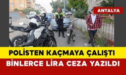 Polisten kaçmaya çalıştı, yakalandı: 19 bin 677 TL para cezası yazıldı