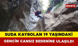 Suda kaybolan 19 yaşındaki üniversiteli gencin cansız bedenine ulaşıldı