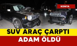 SUV'un çarptığı adam öldü