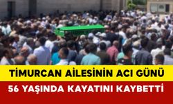 Timurcan Ailesinin Acı Günü: Yeşim Timurcan vefat etti