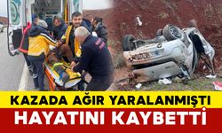 Çorum'da trafik kazasında ağır yaralanmıştı yaşam mücadelesini kaybetti