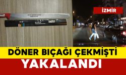 Trafikte döner bıçağı çekmişti, kısa sürede yakalandı