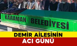 Vefat Eden Demir Ayrancı'da Toprağa Verilecek