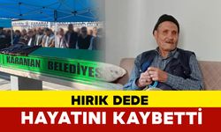 Yangöz Ailesinin Acı Kaybı: Hırık Dede Vefat Etti