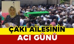 Çakı ailesinin acı günü: Fatma Çakı vefat etti