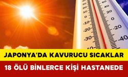 Japonya’da Kavurucu Sıcaklar: 18 Ölü Binlerce Kişi Hastanede