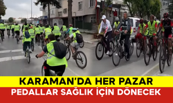 Karaman’da Her Pazar Pedallar Sağlık İçin Dönecek