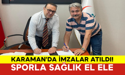Karaman'da İmzalar Atıldı! Sporla Sağlık El Ele