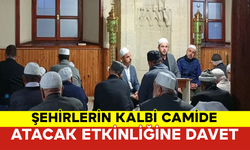 Karaman’da Şehirlerin Kalbi Camide Atacak Etkinliğine Davet