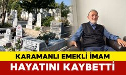 Karamanlı Emekli İmam Vefat Etti