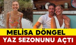 Melisa Döngel Yaz Sezonunu Açtı
