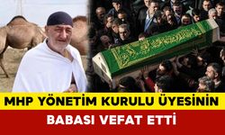 MHP Eski İlçe Yöneticisinin Babası Vefat Etti
