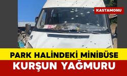 Minibüse kurşun yağmuru