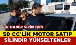 "Motosikletlerde usulsüz silindir hacmi artışı" operasyonunda 1 kişiye adli kontrol
