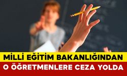 O Öğretmenlere Kınama Cezası Verilecek