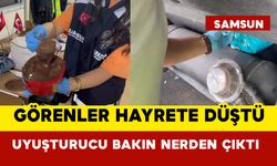 Uyuşturucu bakın nerden çıktı: görenler hayrete düştü