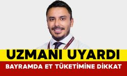 Uzmanı uyardı bayramda et tüketenler dikkat