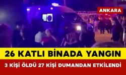 26 Katlı Binada Yangın: 3 Kişi Öldü 27 Kişi Dumandan Etkilendi