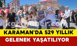 529 yıllık sünnet geleneği Karaman’da yaşatıldı