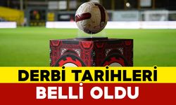 Derbi Tarihleri Belli Oldu