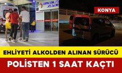Ehliyeti Alkolden Alınan Sürücü Polisten 1 Saat Kaçtı
