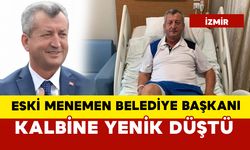 Eski Başkan Tahir Şahin kalbine yenik düştü